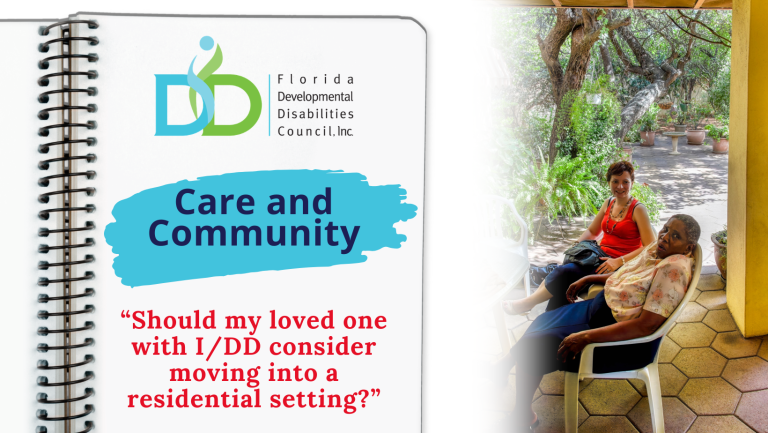 Should My Loved One with I/DD Move Into a Residential Setting? Care and Community graphic